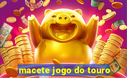 macete jogo do touro